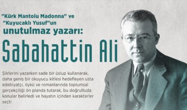 Çağdaş Türk edebiyatının usta kalemi: Sabahattin Ali