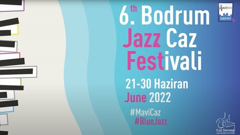 6. Uluslararası Bodrum Caz Festivali 21 Haziran’da başlıyor