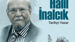 Tarihçilerin Kutbu: Halil İnalcık