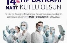 14 Mart Tıp Bayramınız Kutlu Olsun!