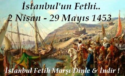 İstanbul’un Fethi (29 Mayıs 1453)