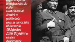 30 AĞUSTOS TARİHİMİZE DAMGASINI VURMUŞ EŞSİZ BİR KAHRAMANLIK ÖRNEĞİDİR